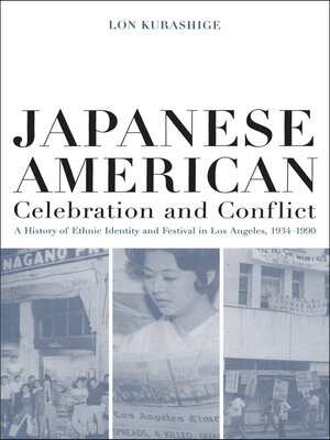 cover image of Japanese American Celebration and Conflict